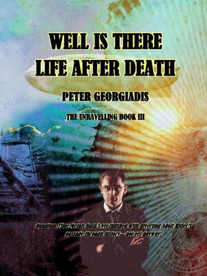 cover image of Well Is There Life After Death